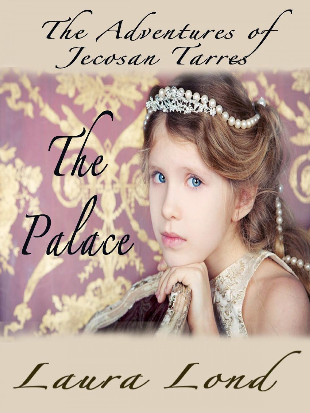 Big bigCover of The Palace (The Adventures of Jecosan Tarres, #2)