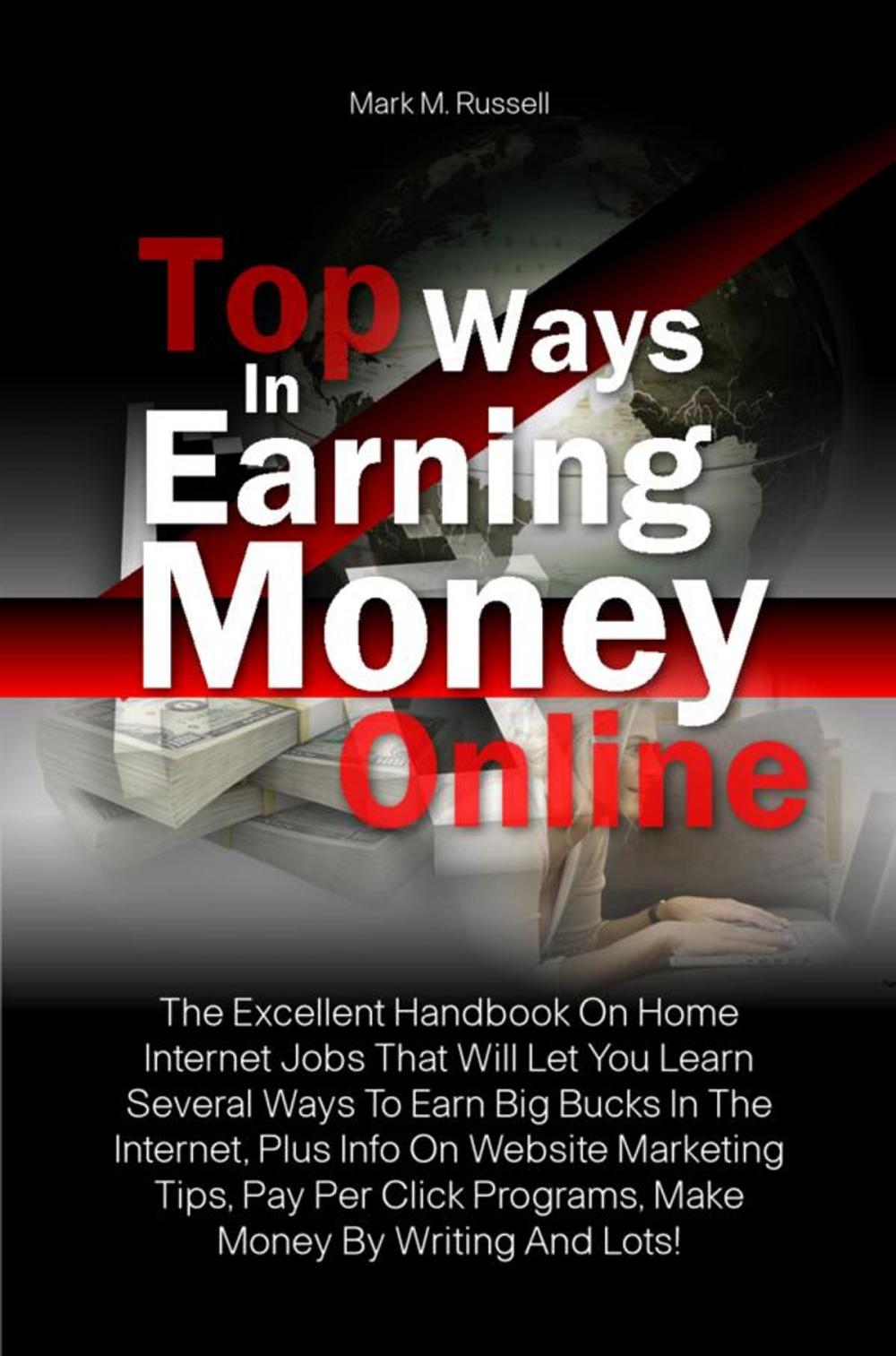 Big bigCover of Top Ways In Earning Money Online