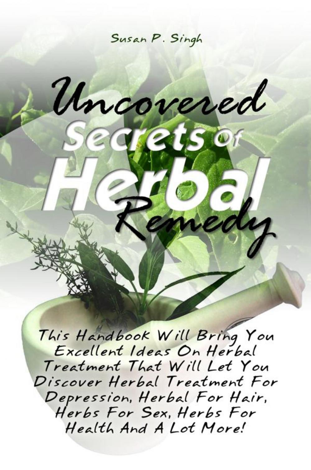Big bigCover of Uncovered Secrets Of Herbal Remedy