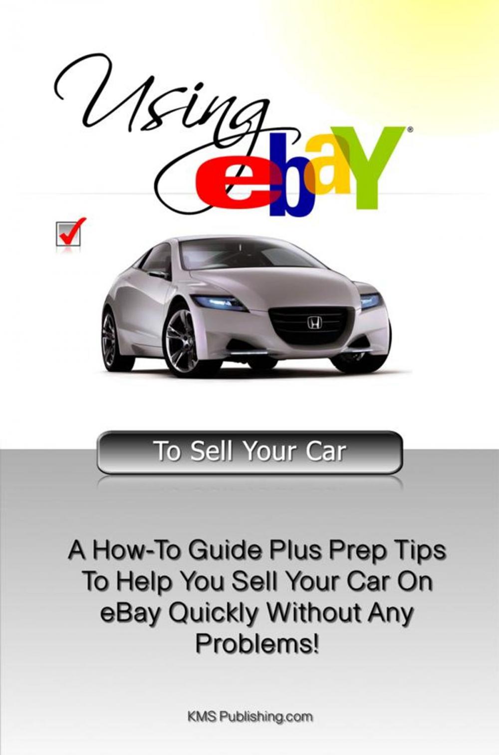 Big bigCover of Using Ebay To Sell Your Car