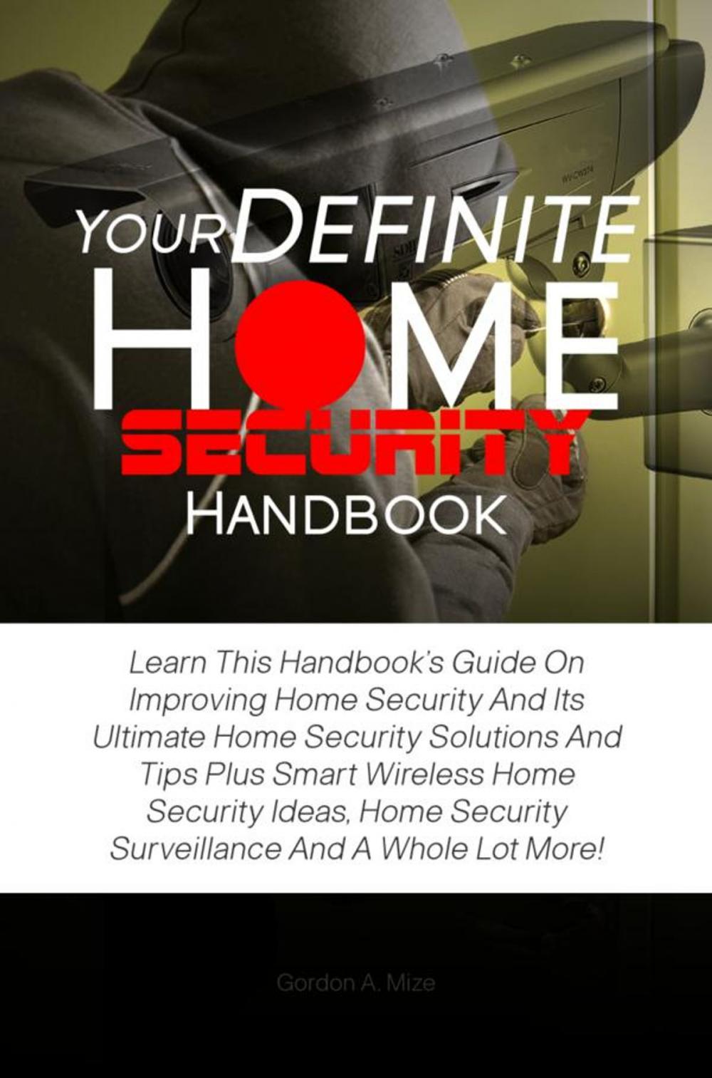 Big bigCover of Your Definite Home Security Handbook