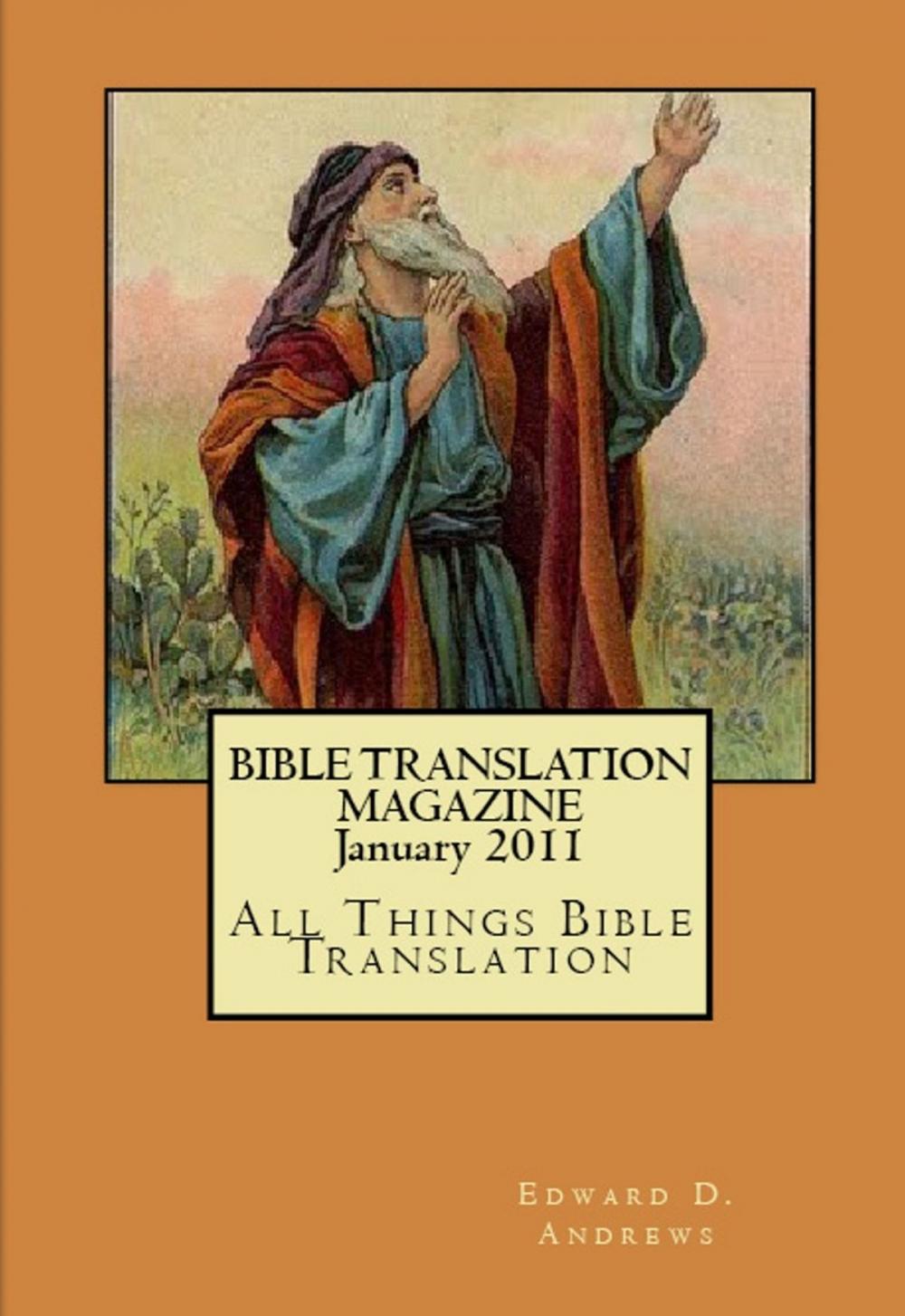 Big bigCover of BIBLE TRANSLATION MAGAZINE: All Things Bible Translation (January 2011)