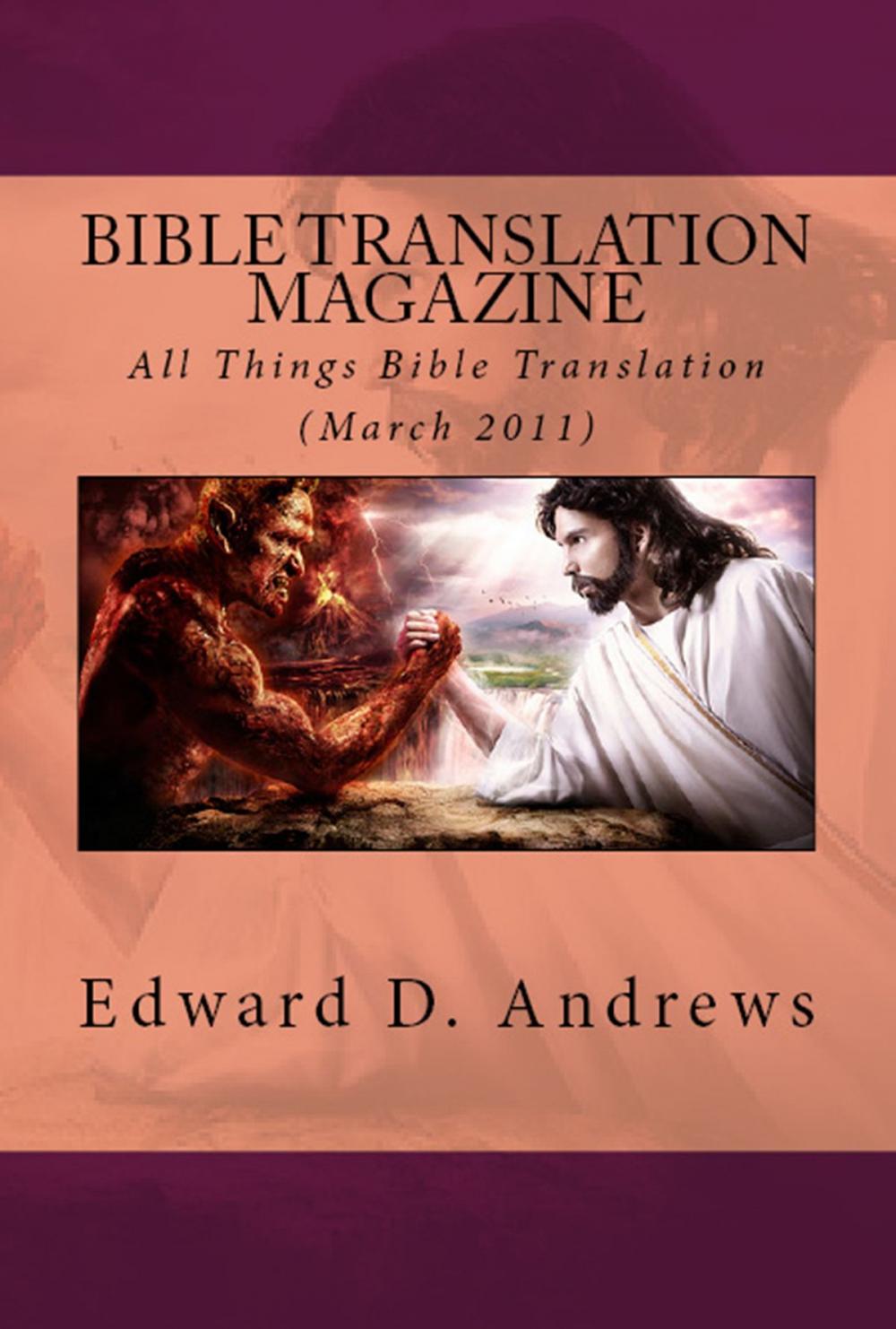 Big bigCover of BIBLE TRANSLATION MAGAZINE: All Things Bible Translation (March 2011)