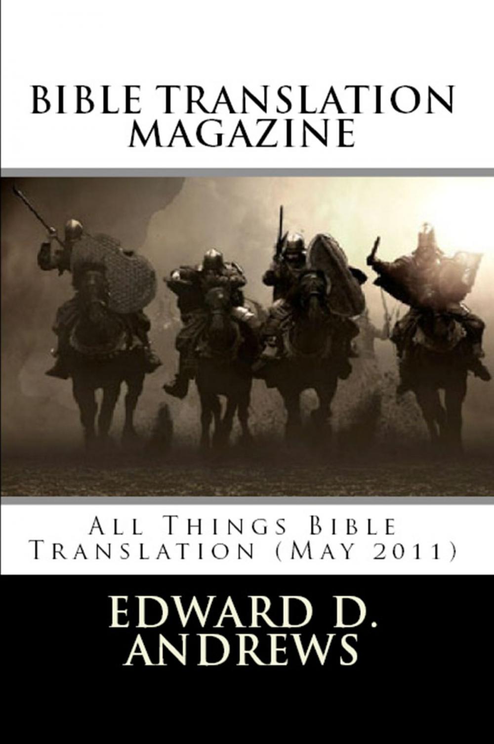 Big bigCover of BIBLE TRANSLATION MAGAZINE All Things Bible Translation (May 2011)