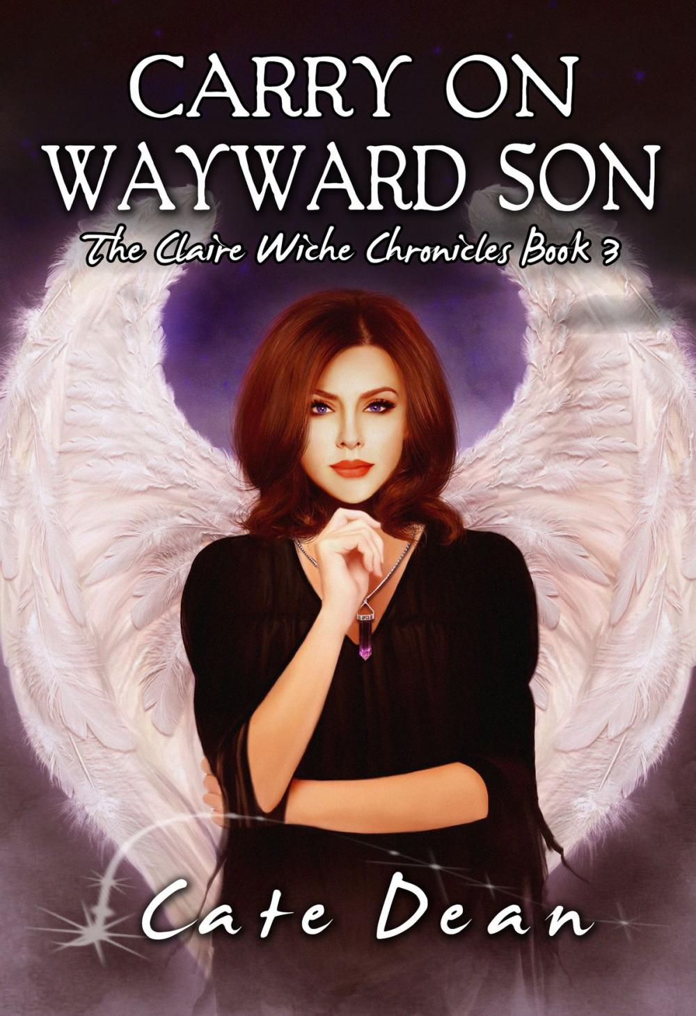 Big bigCover of Carry On Wayward Son - The Claire Wiche Chronicles Book 3