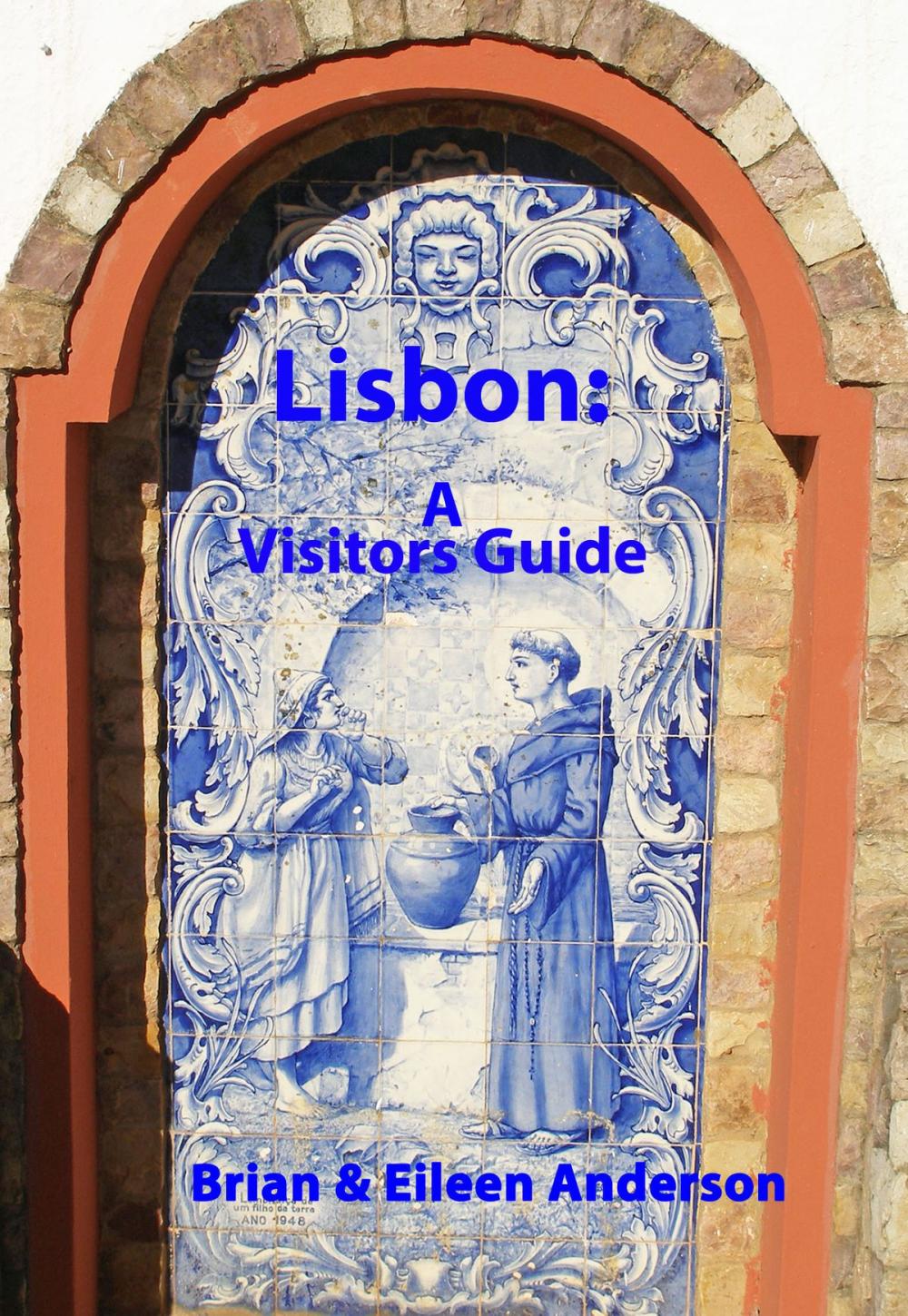 Big bigCover of Lisbon: A Visitors Guide