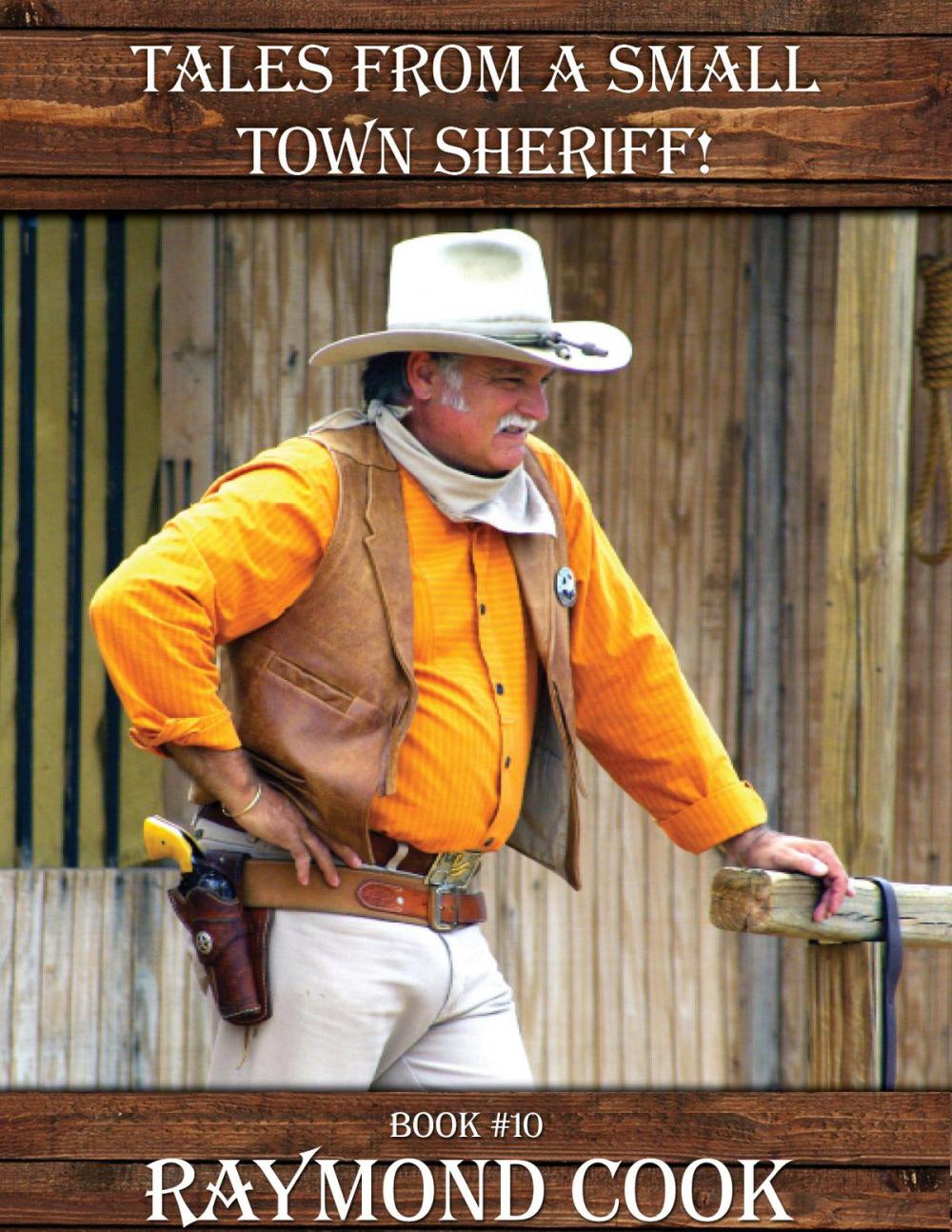 Big bigCover of Tales From A Small Town Sheriff!