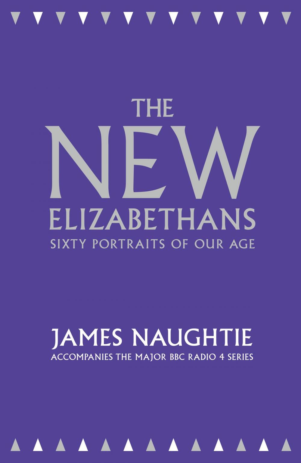 Big bigCover of The New Elizabethans: Sixty Portraits of our Age