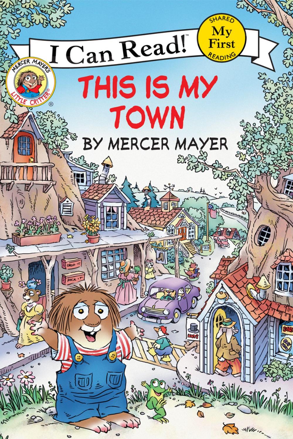 Big bigCover of Little Critter: This Is My Town