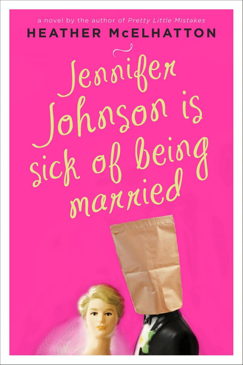 Big bigCover of Jennifer Johnson Is Sick of Being Married
