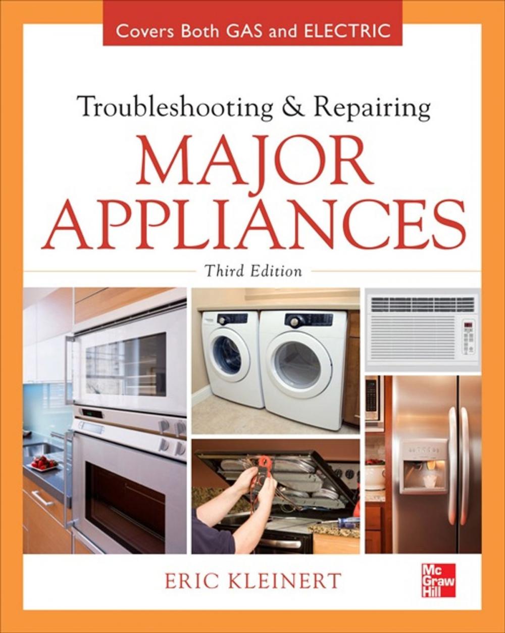 Big bigCover of Troubleshooting and Repairing Major Appliances