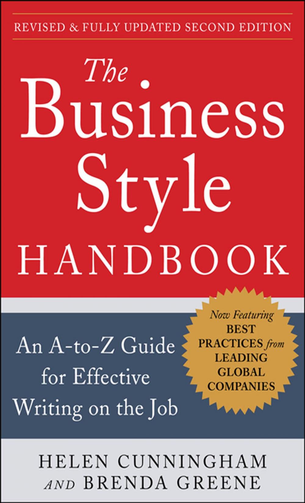 Big bigCover of The Business Style Handbook, Second Edition: An A-to-Z Guide for Effective Writing on the Job