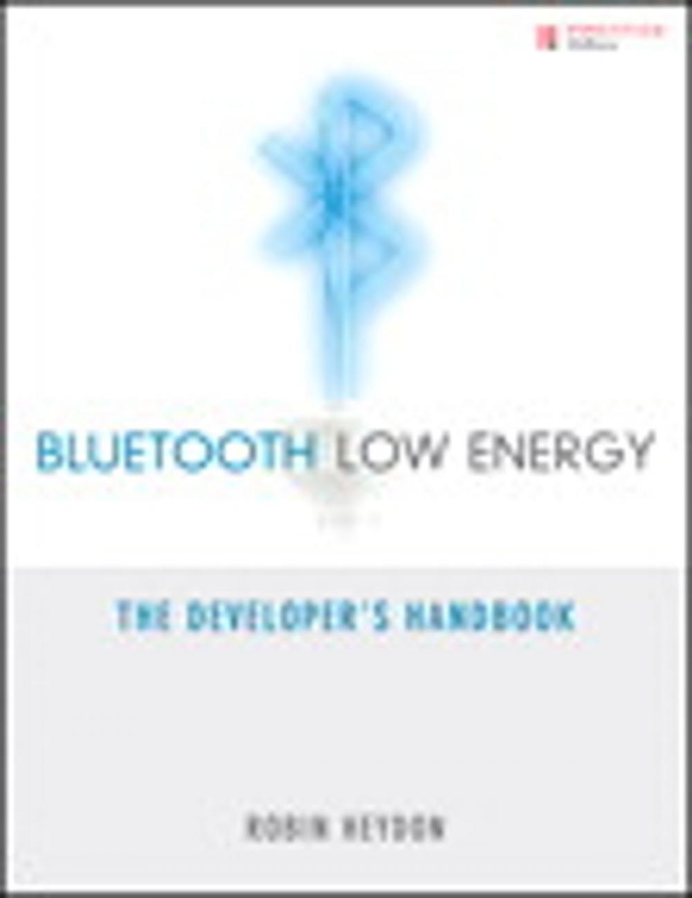 Big bigCover of Bluetooth Low Energy: The Developer's Handbook