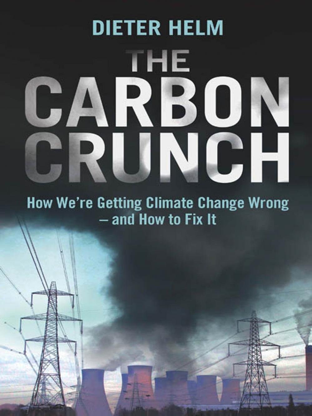 Big bigCover of The Carbon Crunch