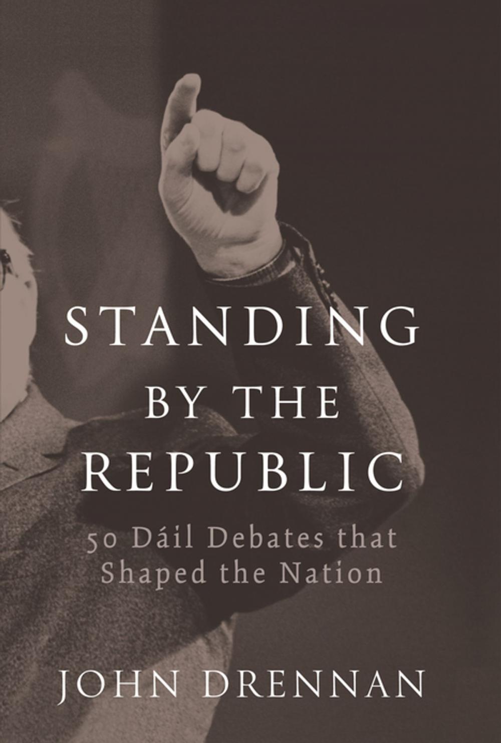 Big bigCover of 50 Dáil Debates that Shaped the Nation