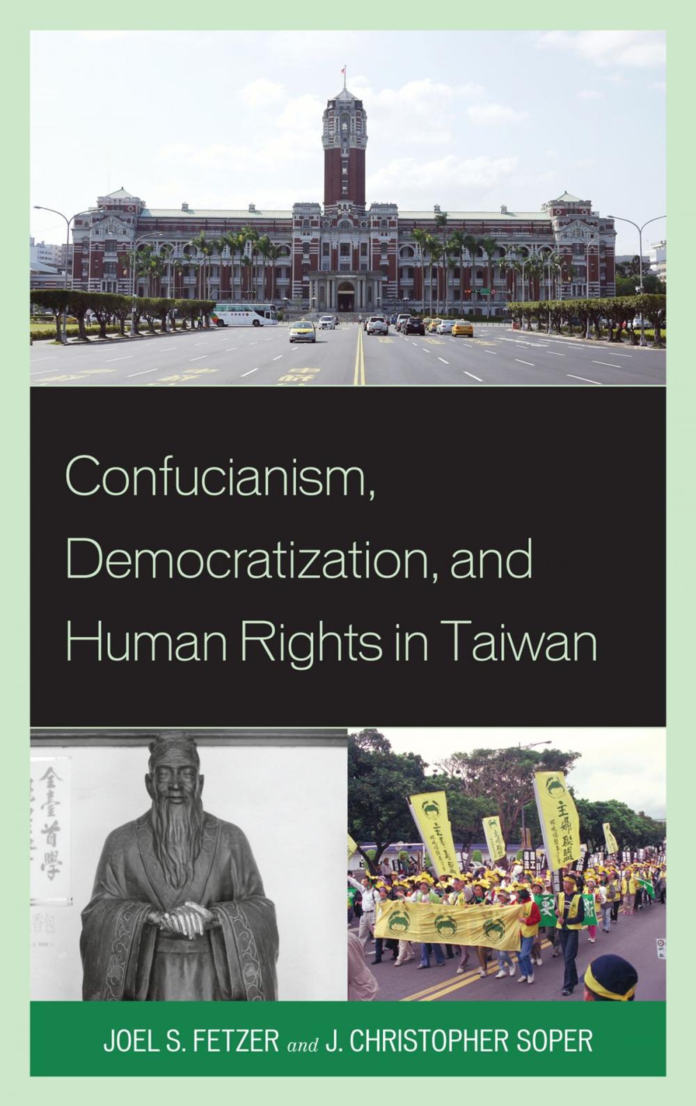 Big bigCover of Confucianism, Democratization, and Human Rights in Taiwan