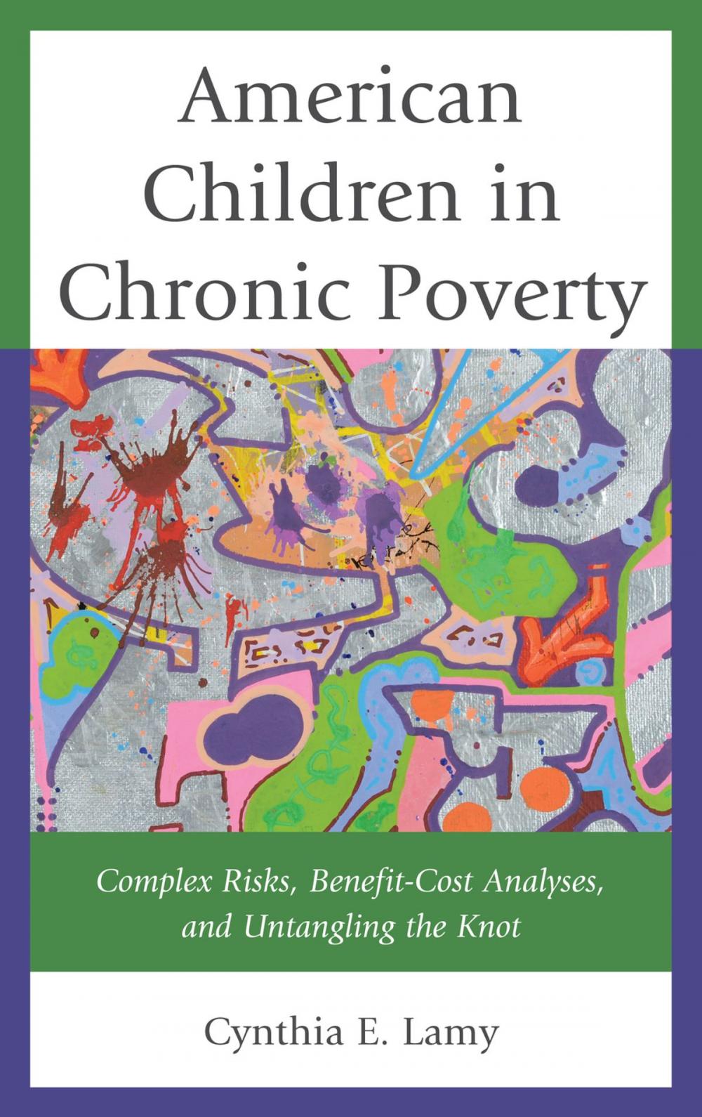 Big bigCover of American Children in Chronic Poverty