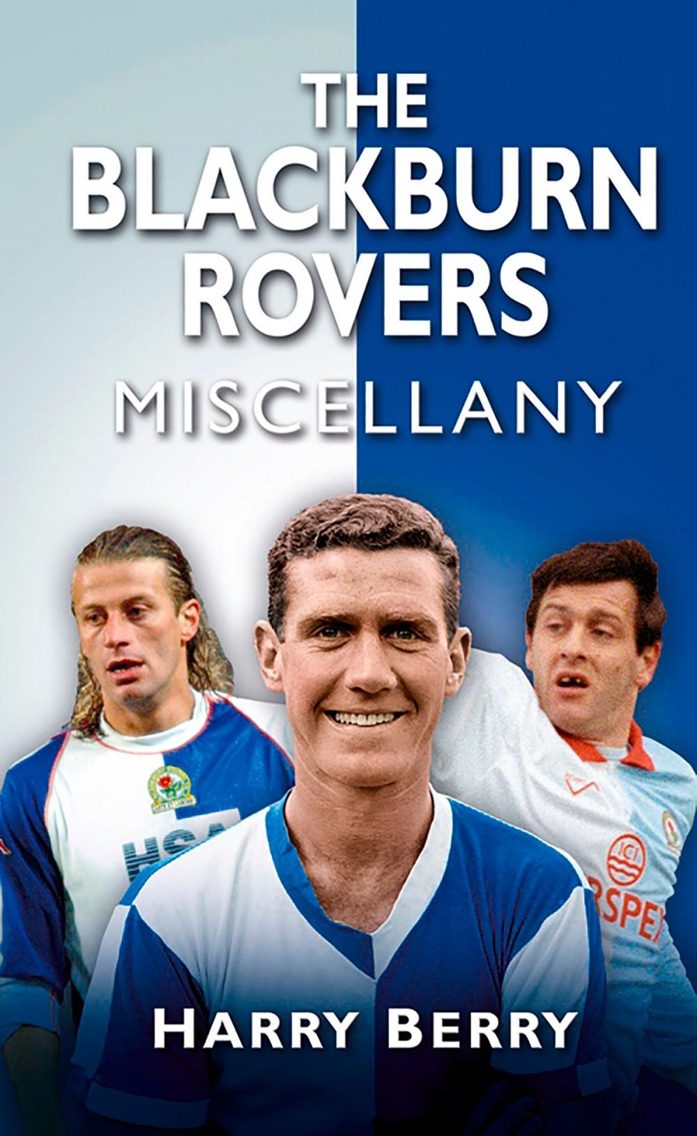 Big bigCover of Blackburn Rovers Miscellany