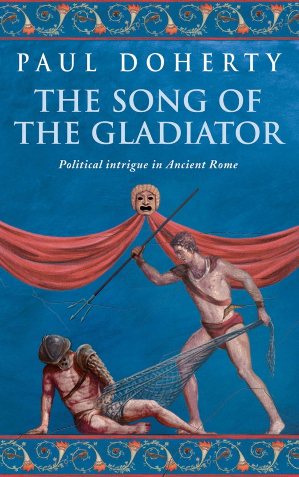 Big bigCover of The Song of the Gladiator (Ancient Rome Mysteries, Book 2)