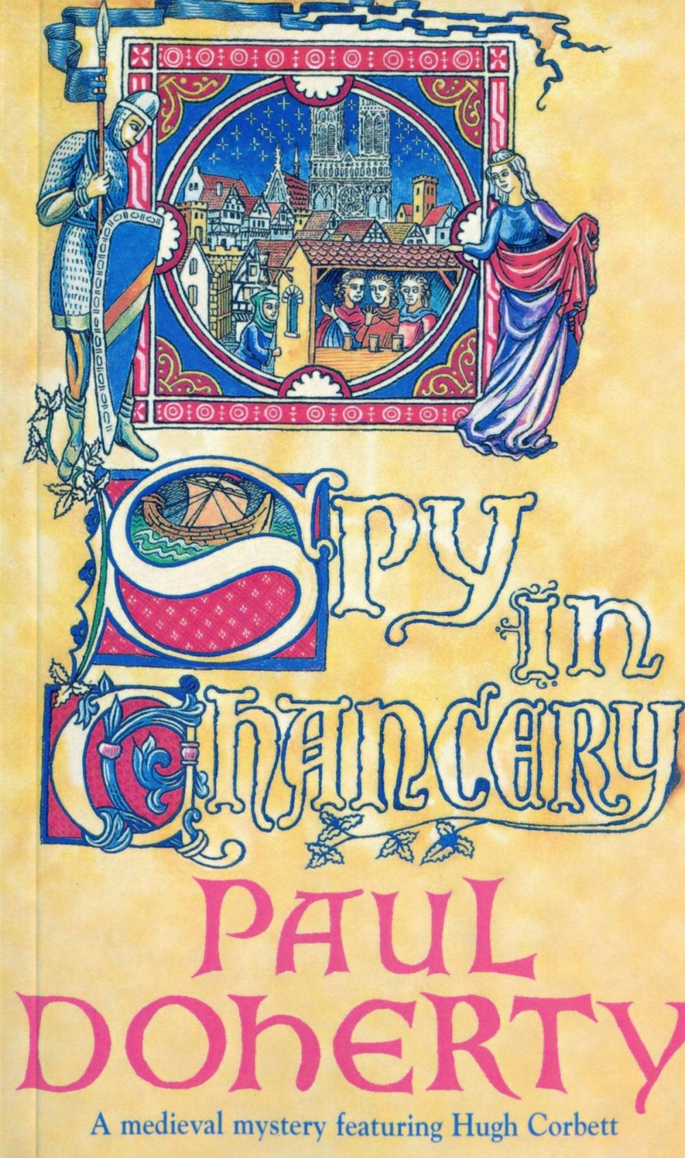 Big bigCover of Spy in Chancery (Hugh Corbett Mysteries, Book 3)