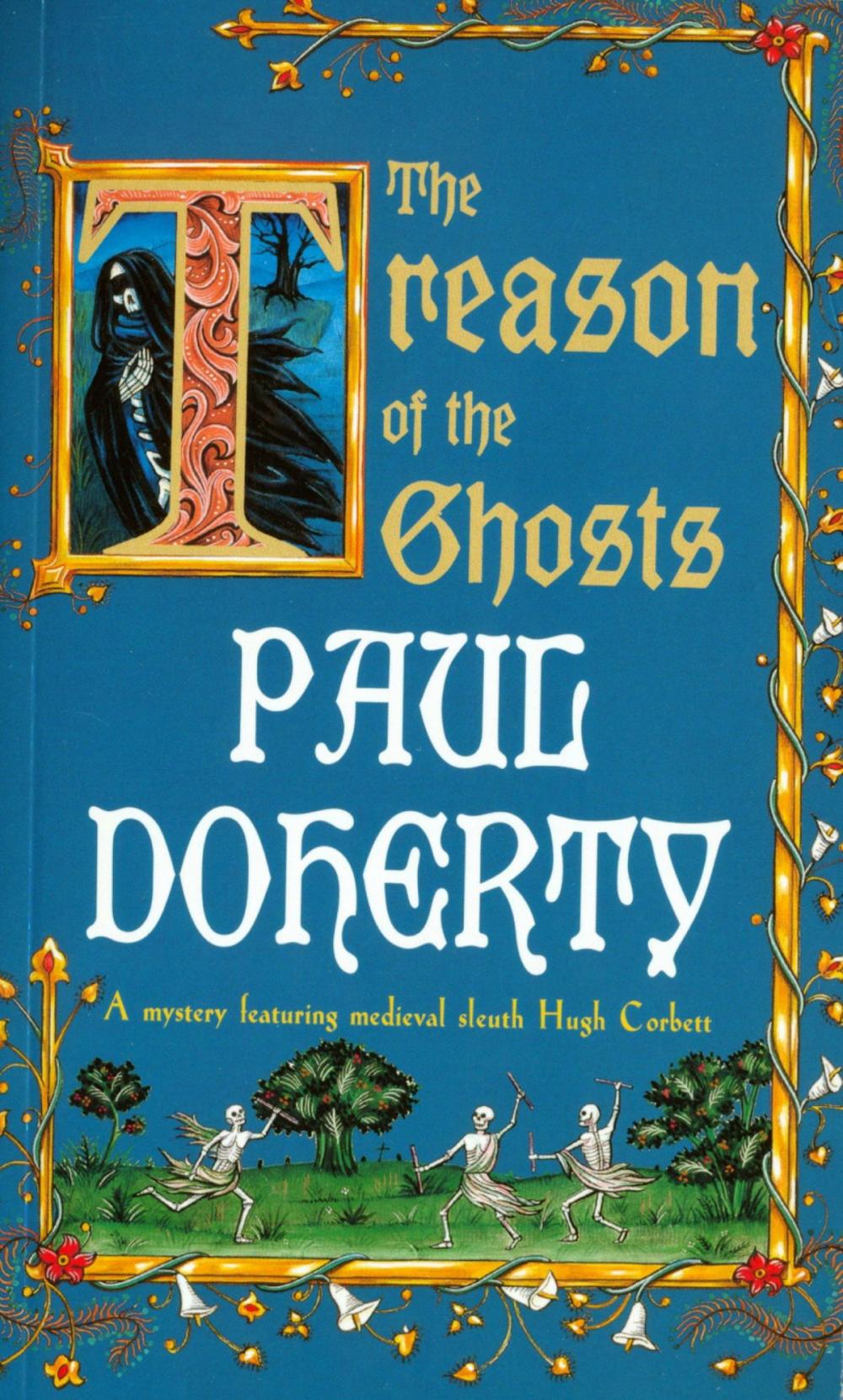 Big bigCover of The Treason of the Ghosts (Hugh Corbett Mysteries, Book 12)