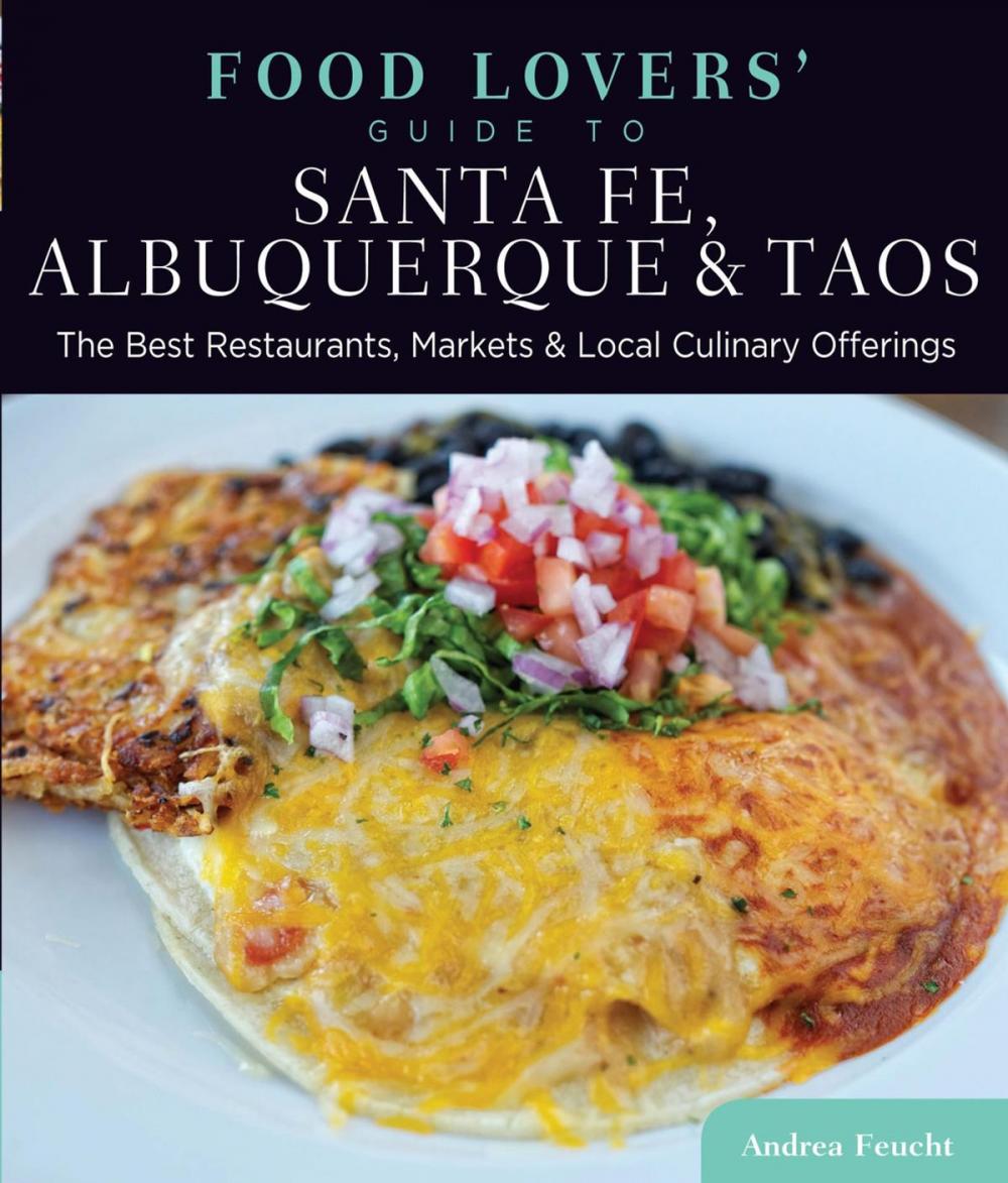 Big bigCover of Food Lovers' Guide to® Santa Fe, Albuquerque & Taos
