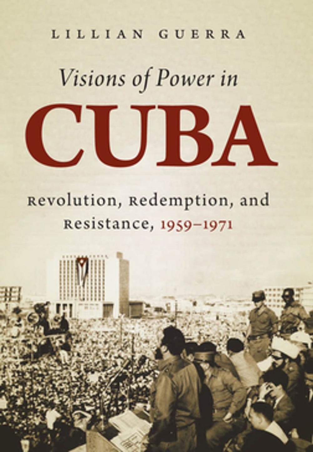Big bigCover of Visions of Power in Cuba