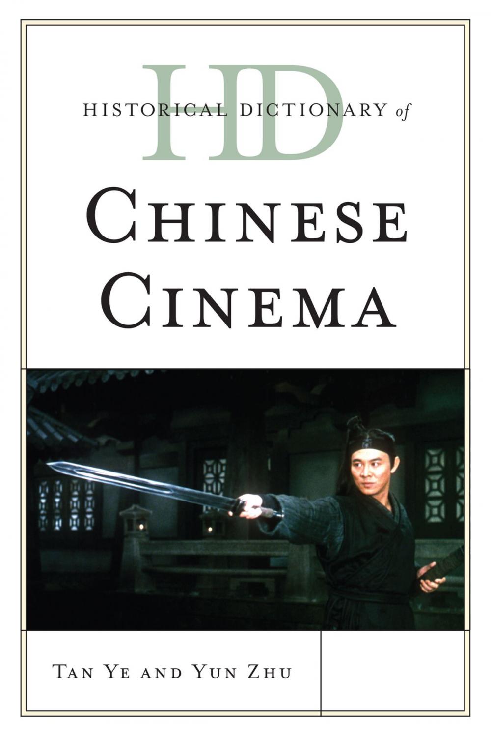 Big bigCover of Historical Dictionary of Chinese Cinema