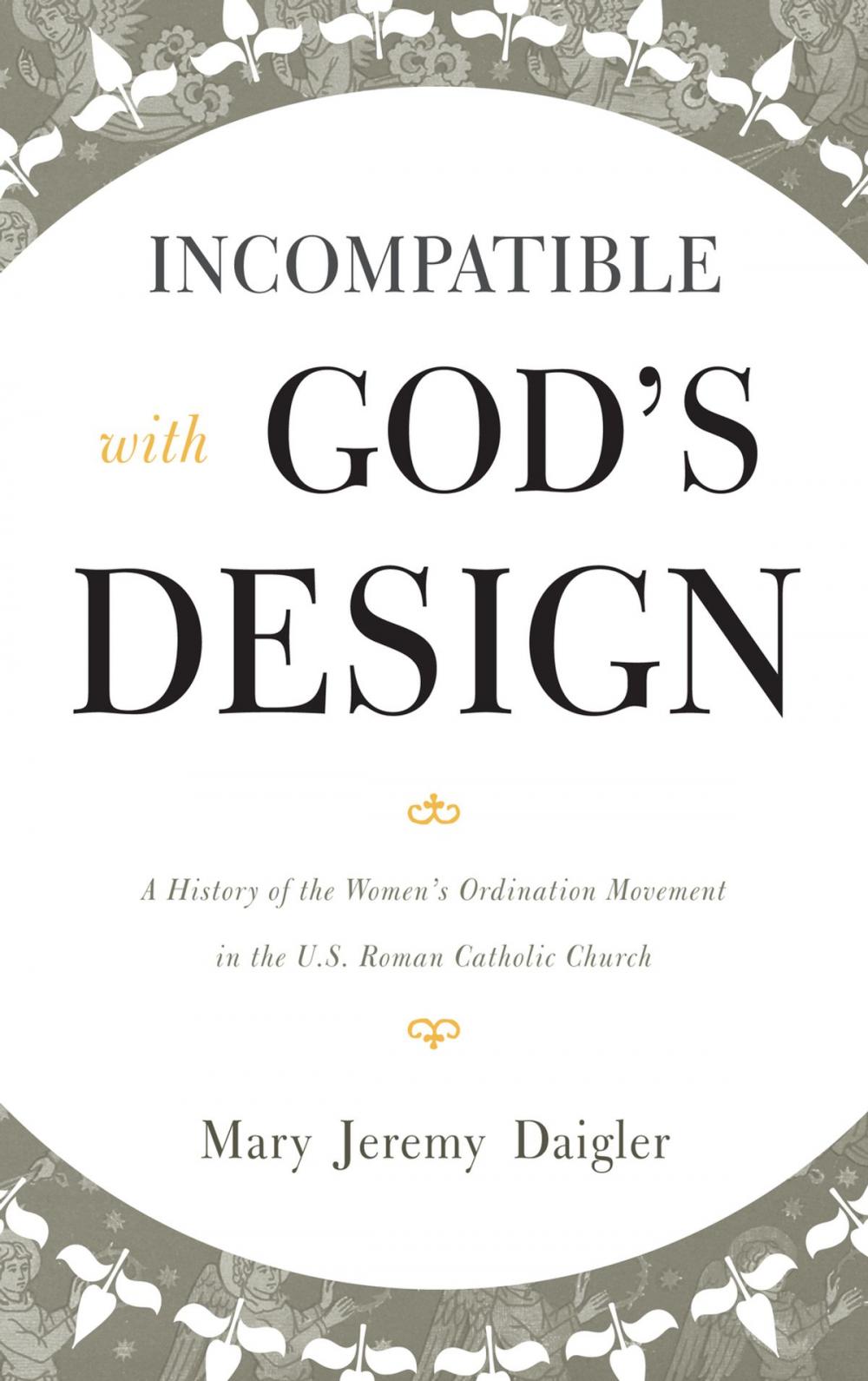 Big bigCover of Incompatible with God's Design