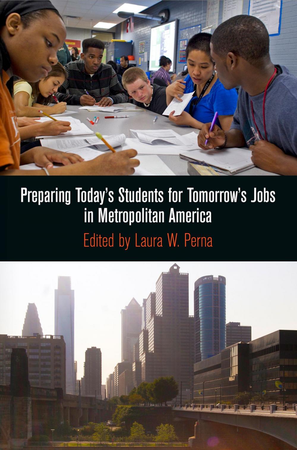 Big bigCover of Preparing Today's Students for Tomorrow's Jobs in Metropolitan America