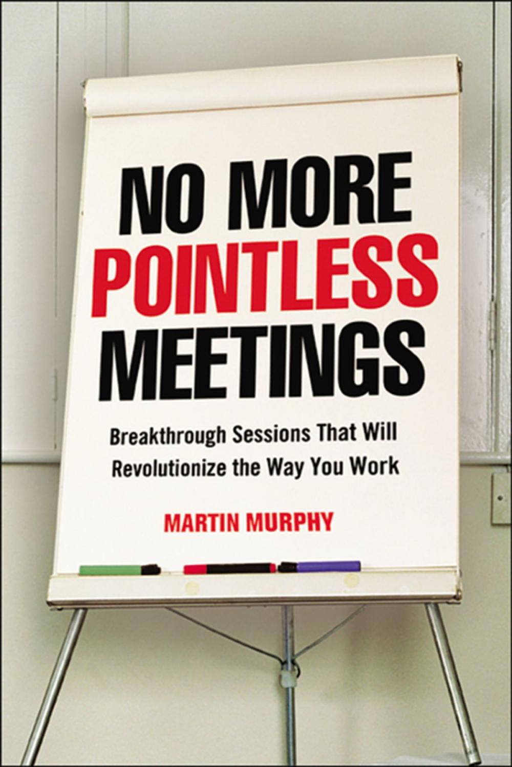 Big bigCover of No More Pointless Meetings