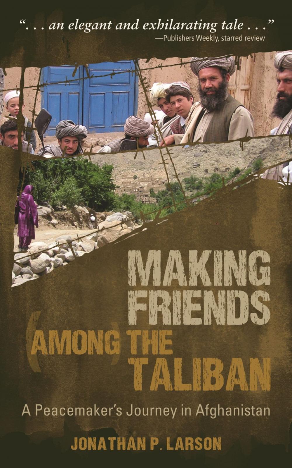 Big bigCover of Making Friends among the Taliban