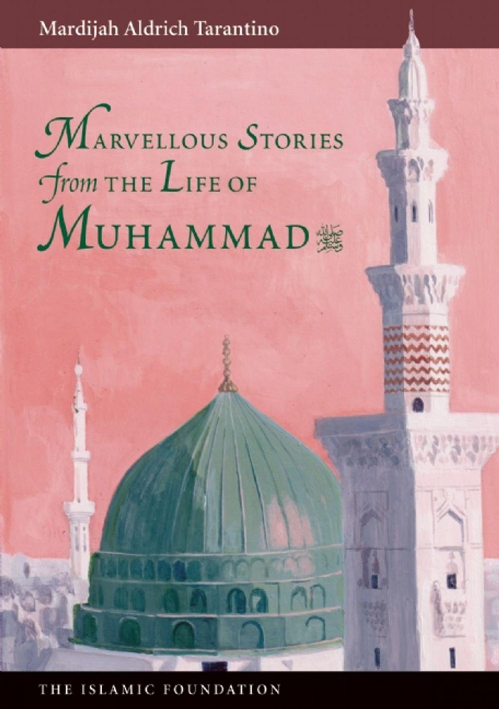 Big bigCover of Marvelous Stories from the Life of Muhammad