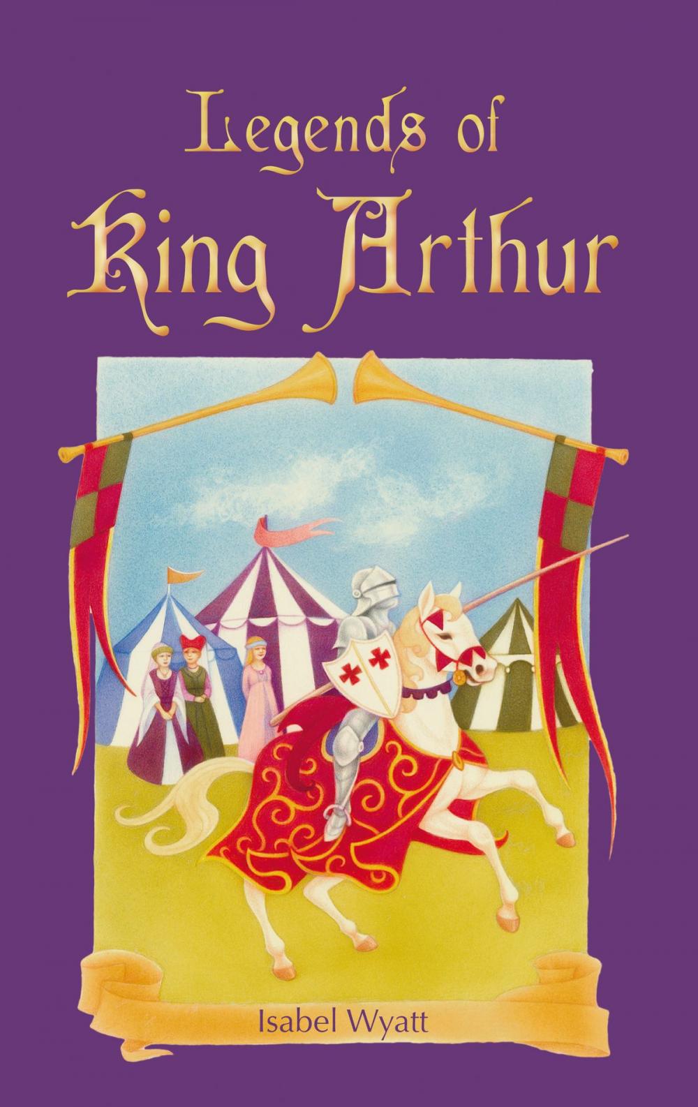 Big bigCover of Legends of King Arthur