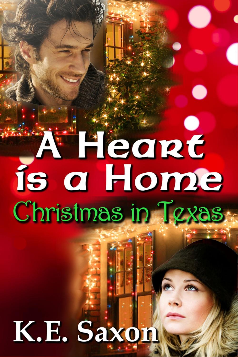 Big bigCover of A Heart Is A Home: Christmas in Texas (Texas Lovers Series)