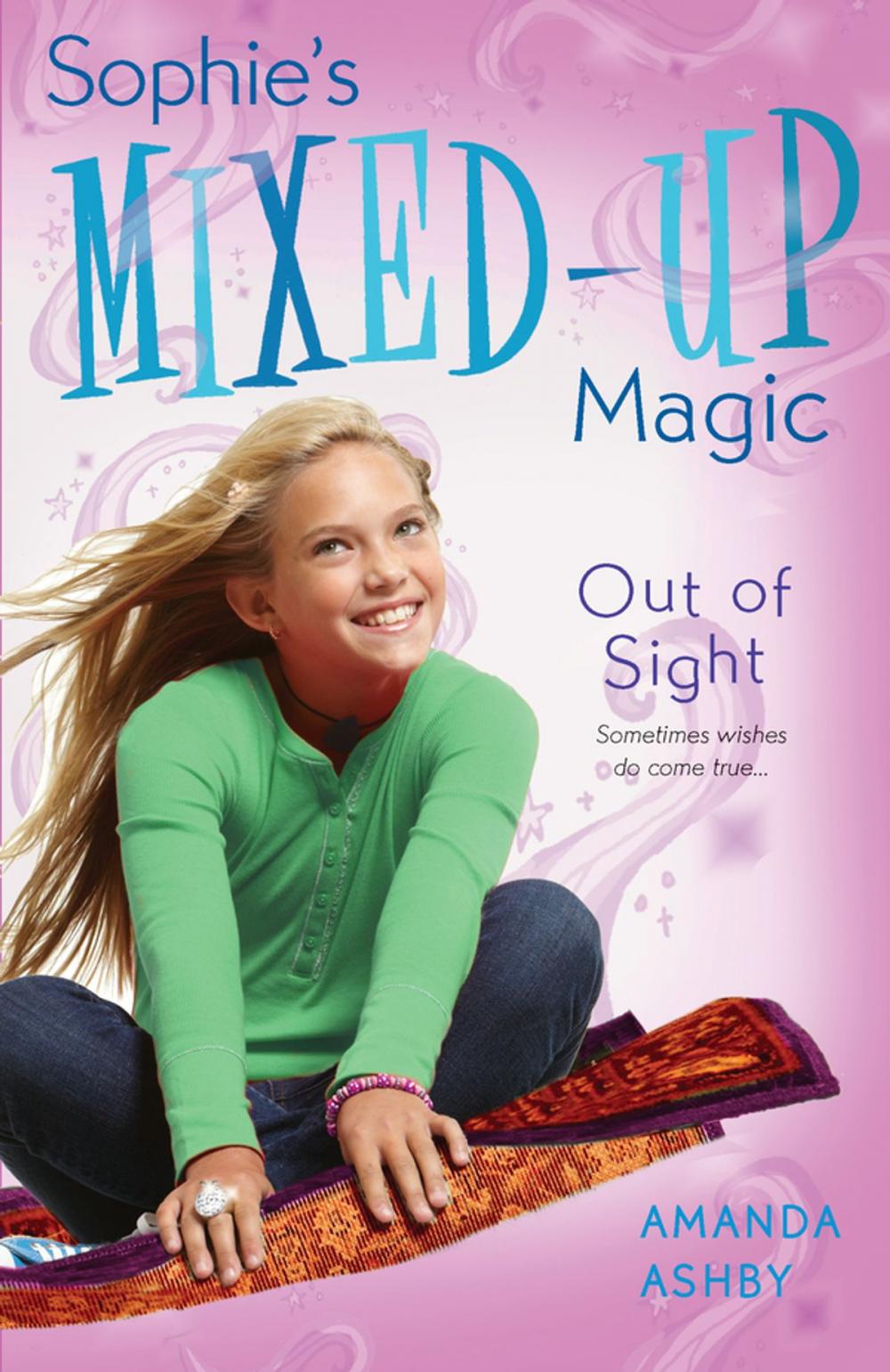 Big bigCover of Sophie's Mixed-Up Magic: Out of Sight