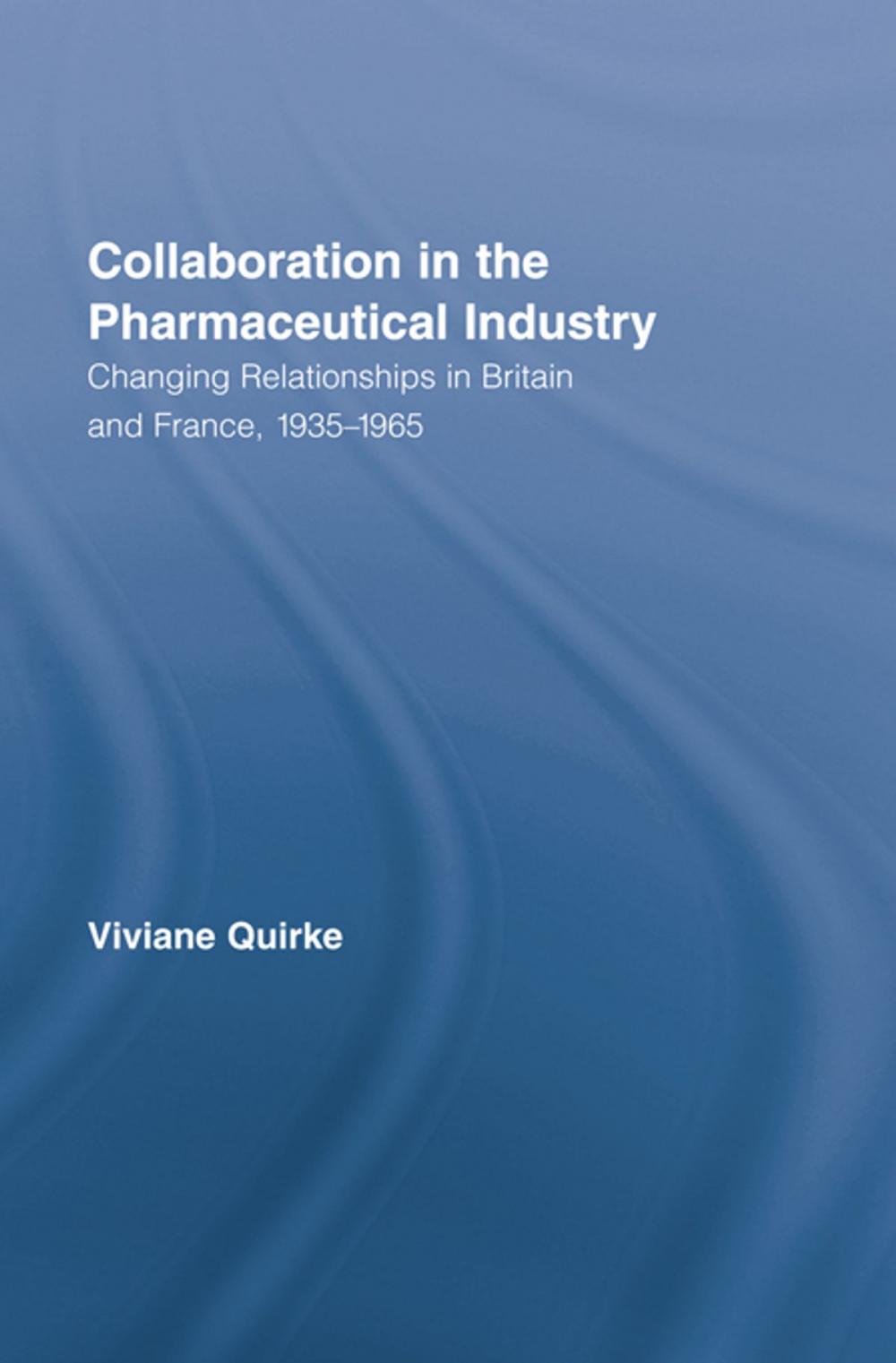 Big bigCover of Collaboration in the Pharmaceutical Industry