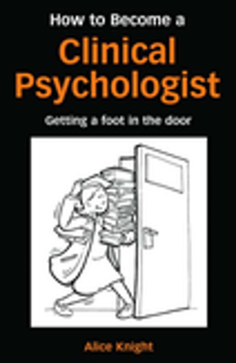 Big bigCover of How to Become a Clinical Psychologist