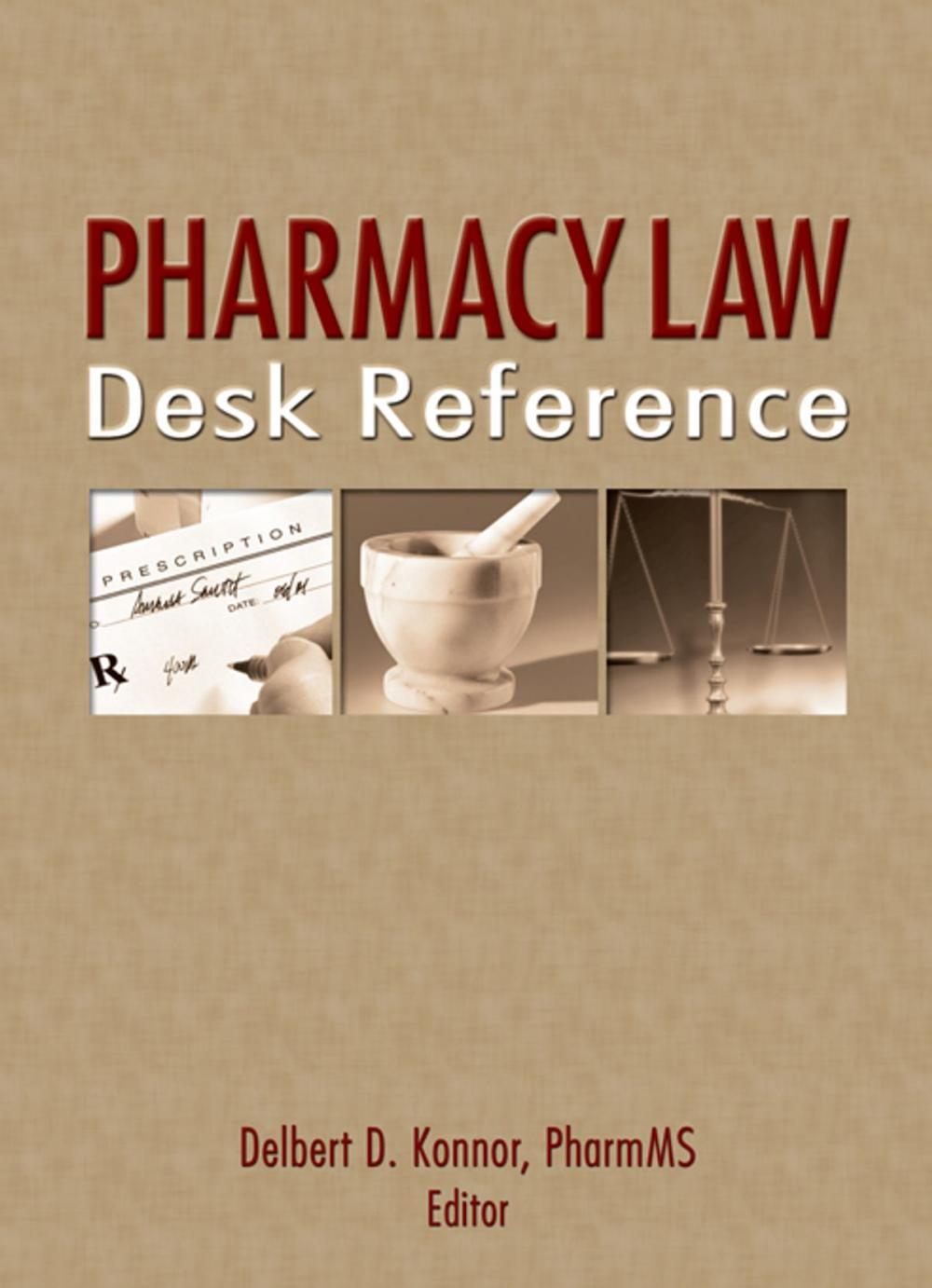 Big bigCover of Pharmacy Law Desk Reference