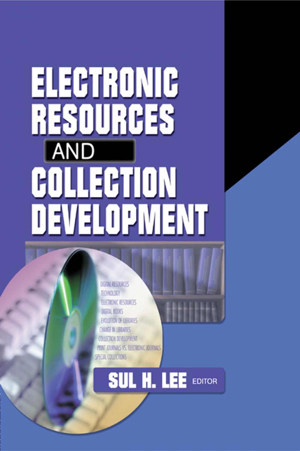Big bigCover of Electronic Resources and Collection Development
