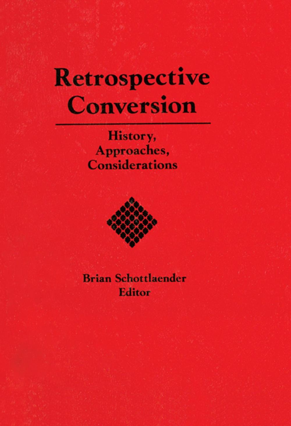 Big bigCover of Retrospective Conversion Now in Paperback