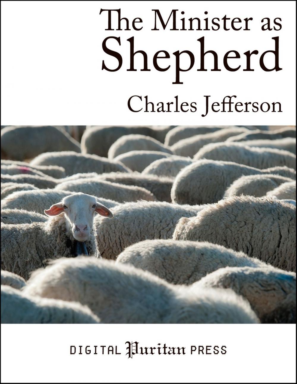 Big bigCover of The Minister as Shepherd