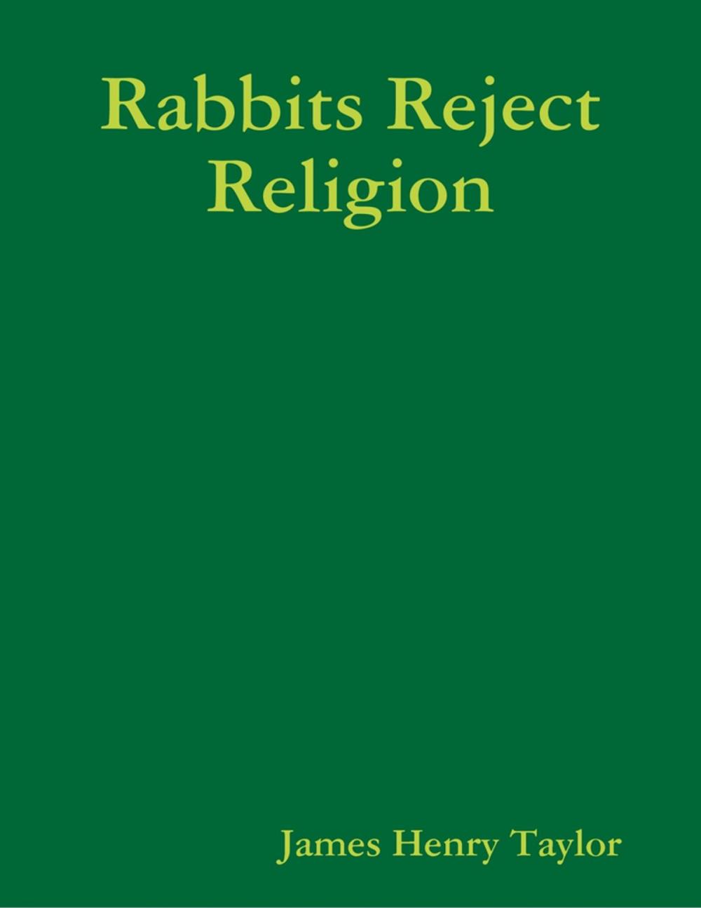 Big bigCover of Rabbits Reject Religion