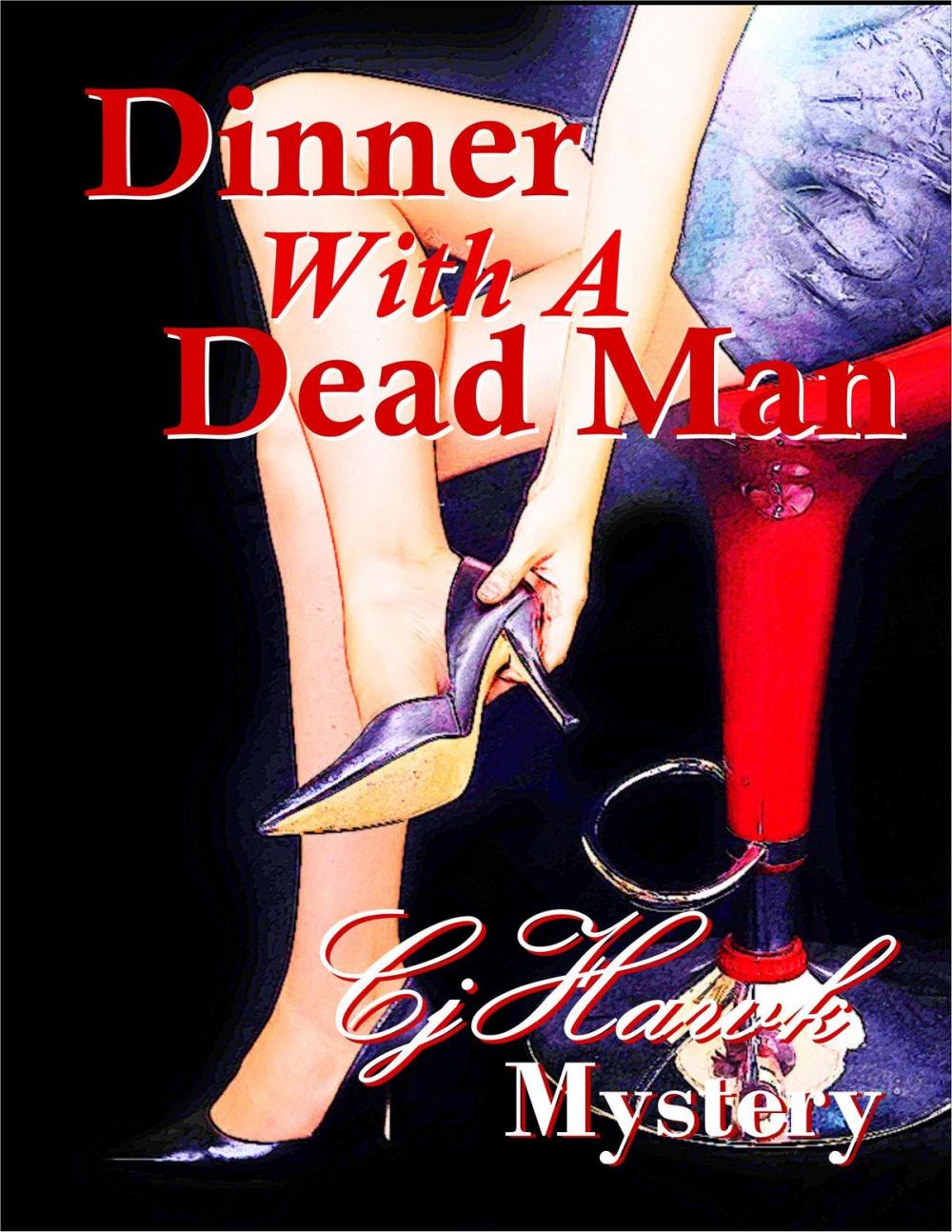 Big bigCover of Dinner With A Dead Man