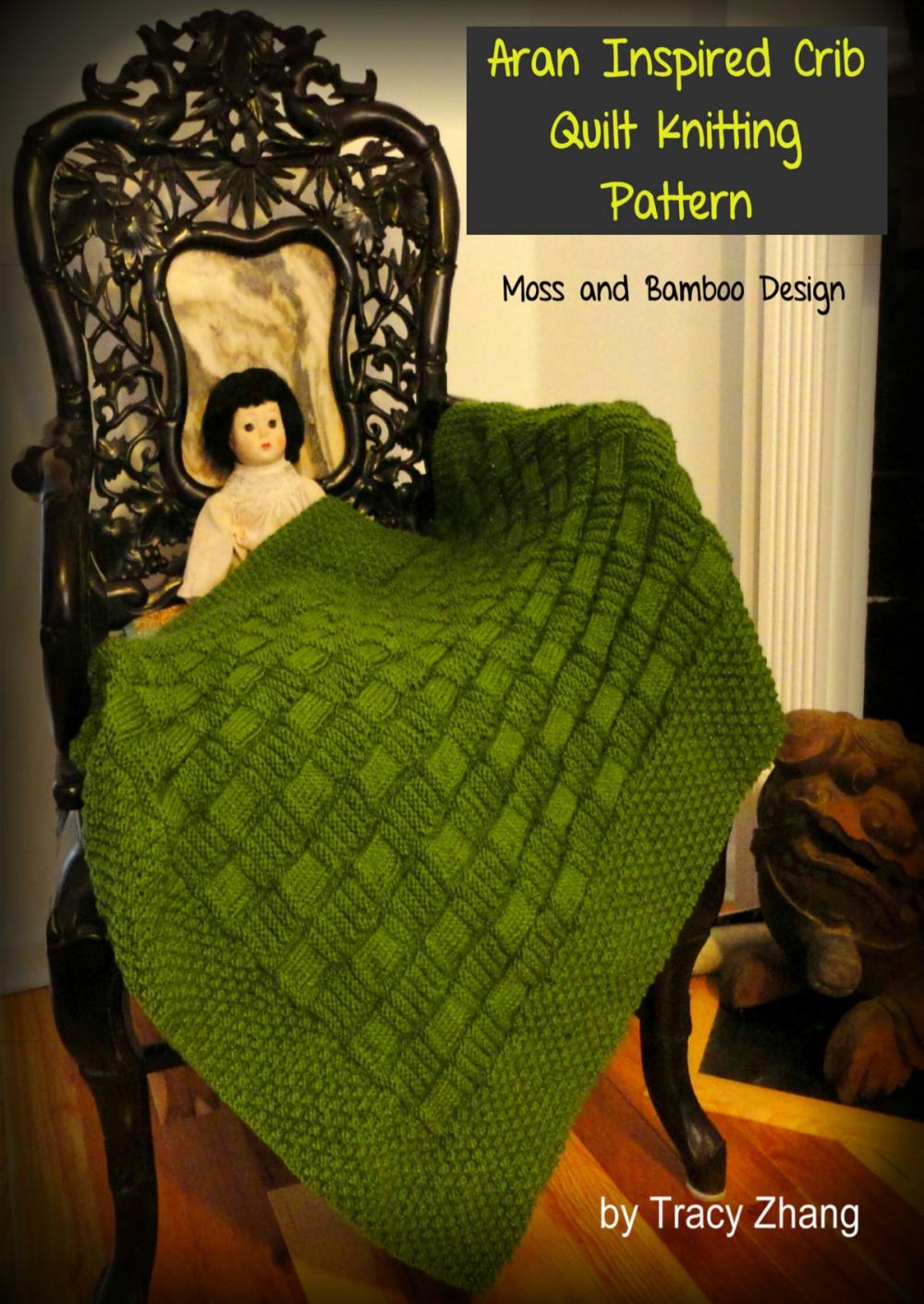 Big bigCover of Aran Crib Quilt Knitting Pattern: Moss and Bamboo Design