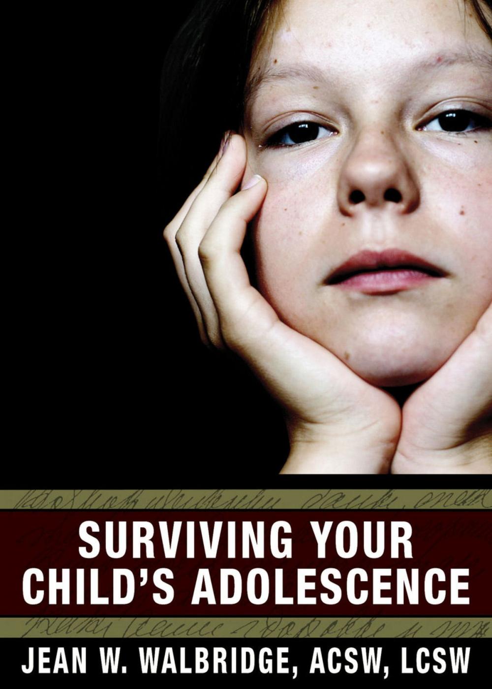 Big bigCover of Surviving Your Child's Adolescence