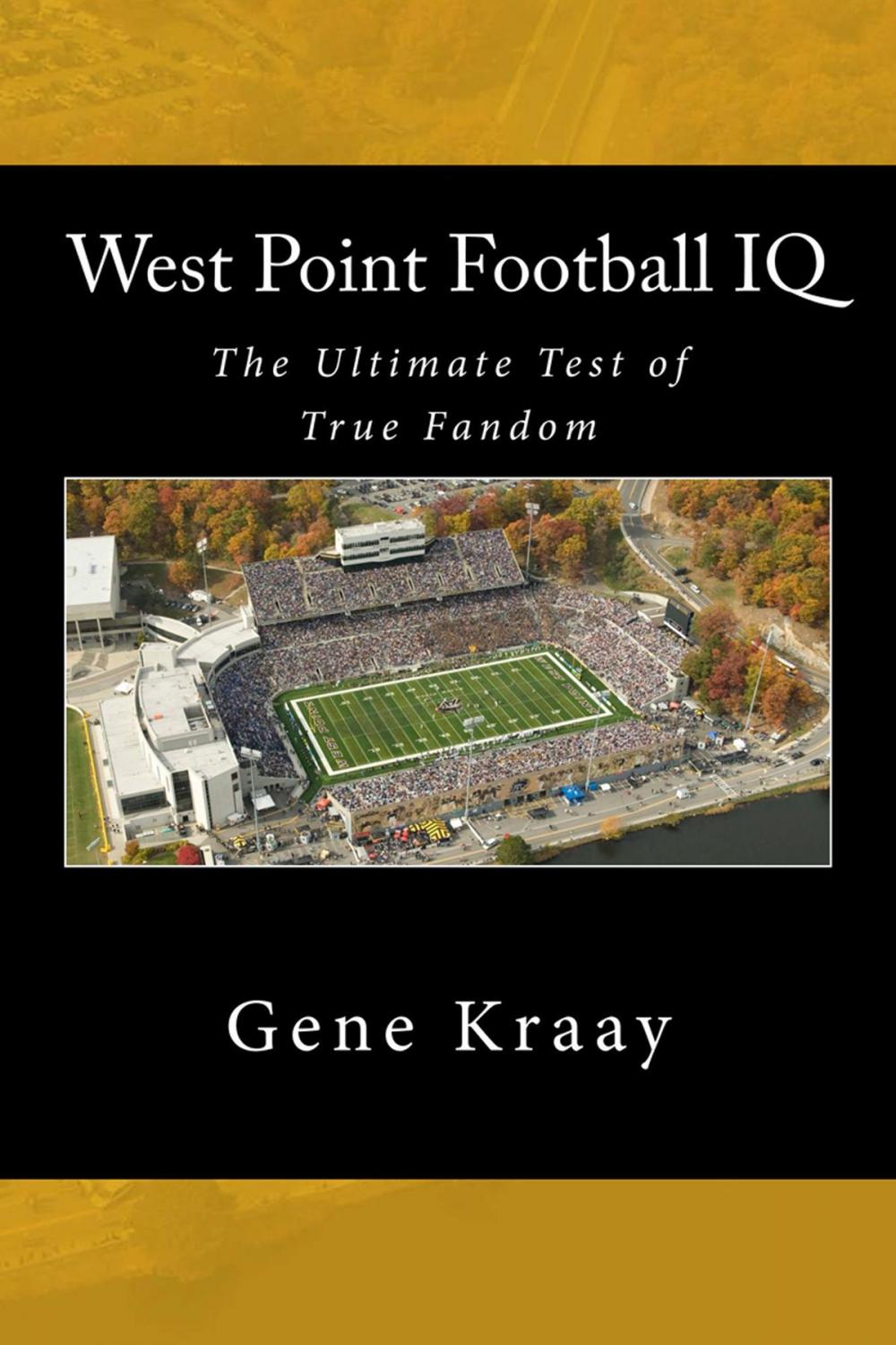 Big bigCover of West Point Football IQ: The Ultimate Test of True Fandom