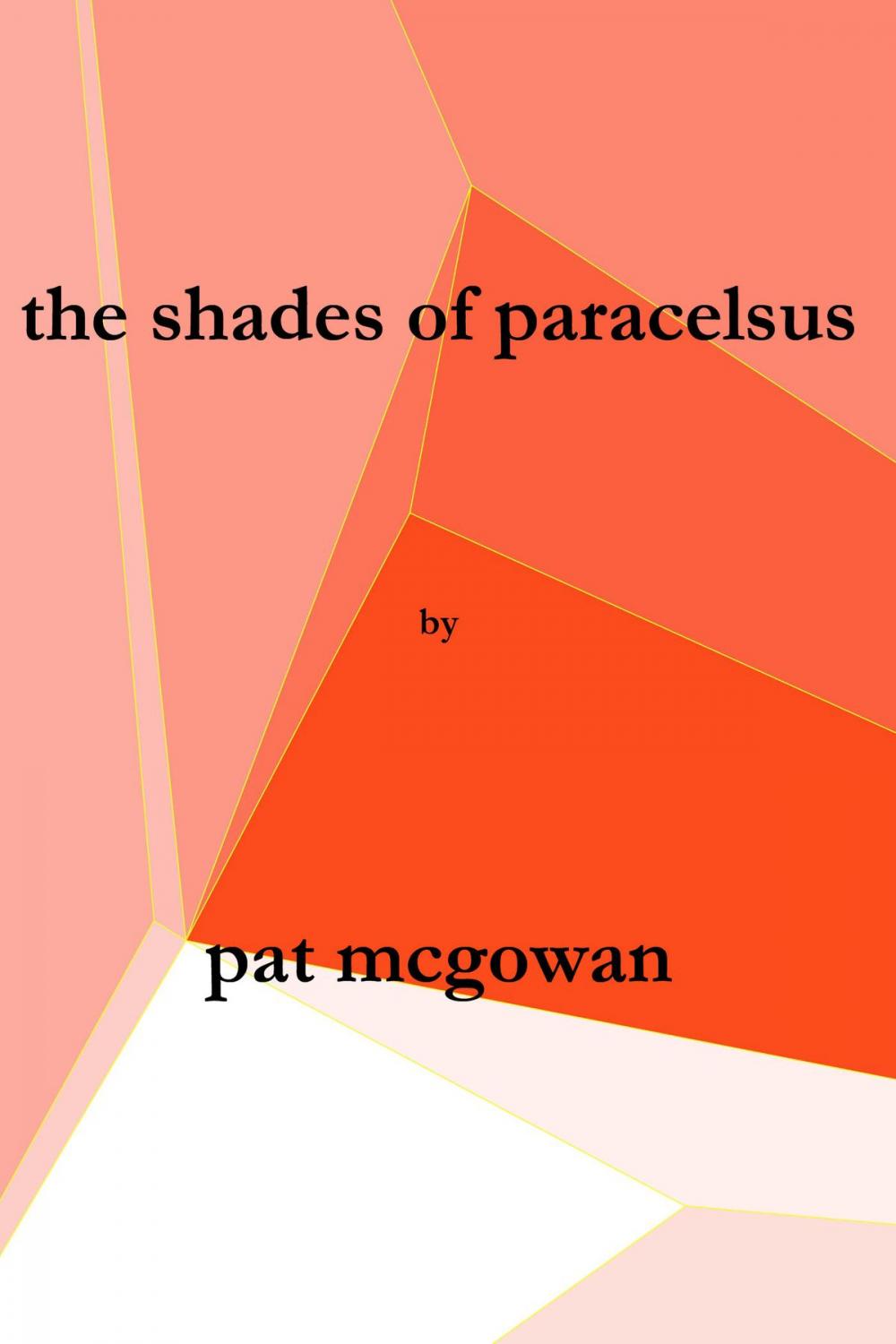 Big bigCover of The Shades of Paracelsus