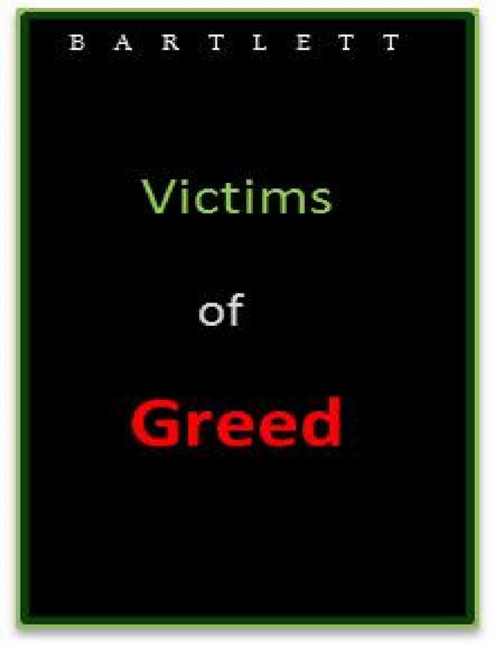 Big bigCover of Victims of Greed