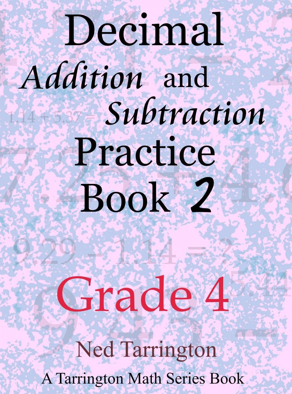 Big bigCover of Decimal Addition and Subtraction Practice Book 2, Grade 4